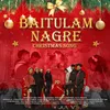 About Baitulam Nagre Song